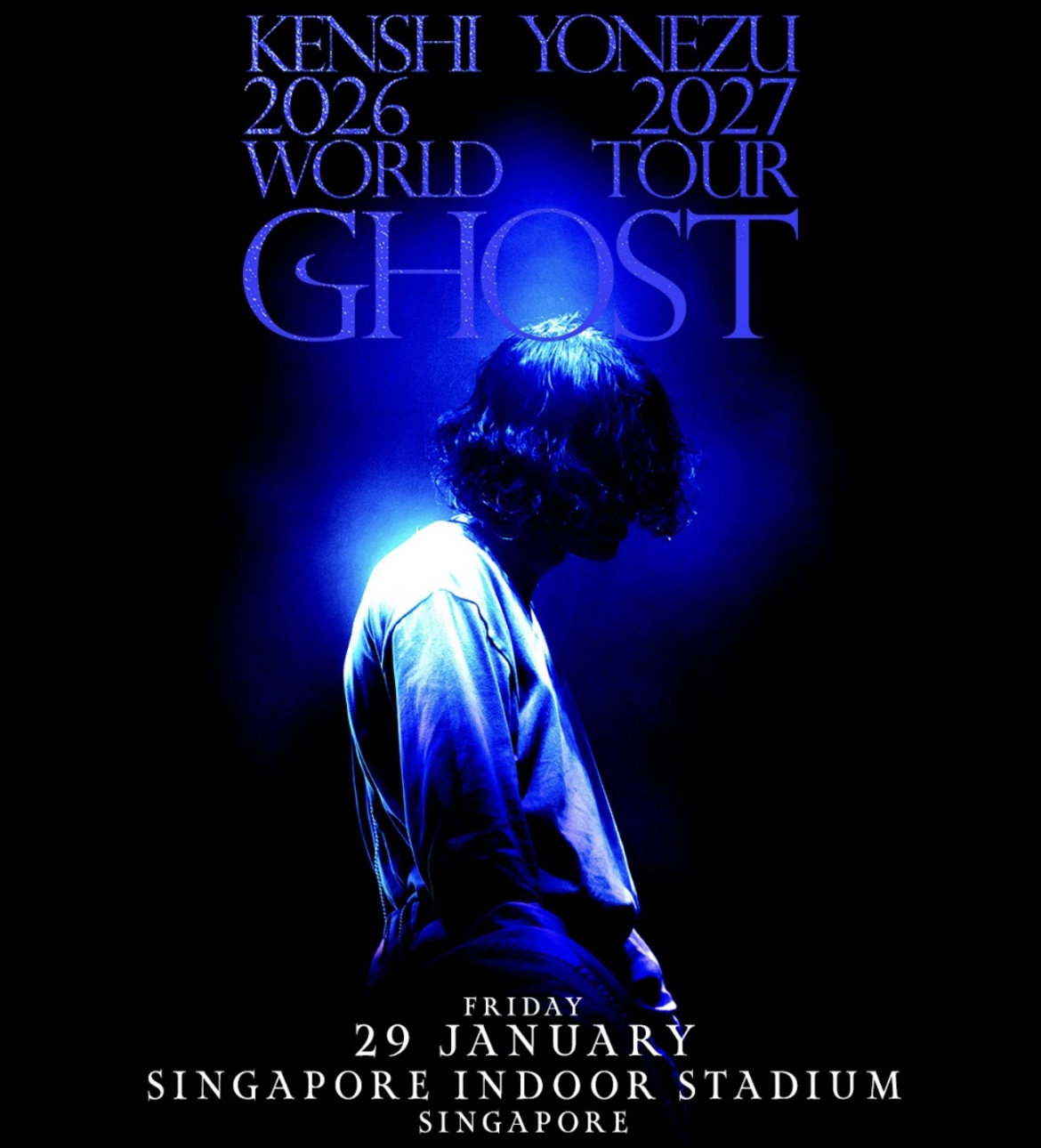 米津玄师2026-2027世界巡回演唱会 GHOST-新加坡站海报