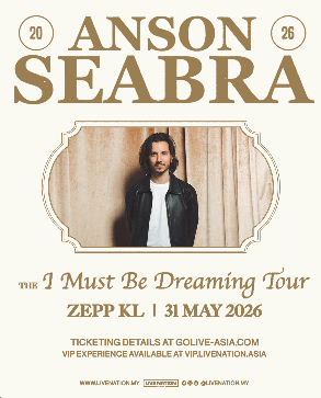 【马来西亚吉隆坡站】Anson Seabra : The I Must Be Dreaming巡回演唱会-吉隆坡站