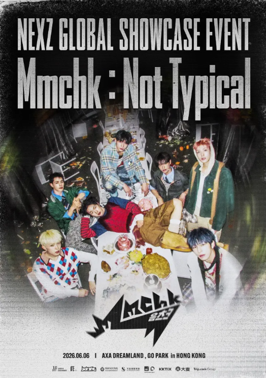 【香港】NEXZ Global Showcase event Mmchk : Not Typical